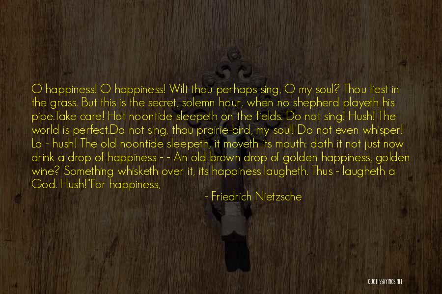 Prairie Life Quotes By Friedrich Nietzsche