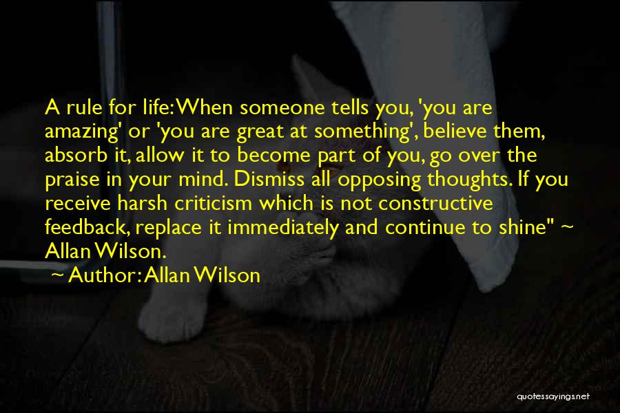 Praise And Criticism Quotes By Allan Wilson