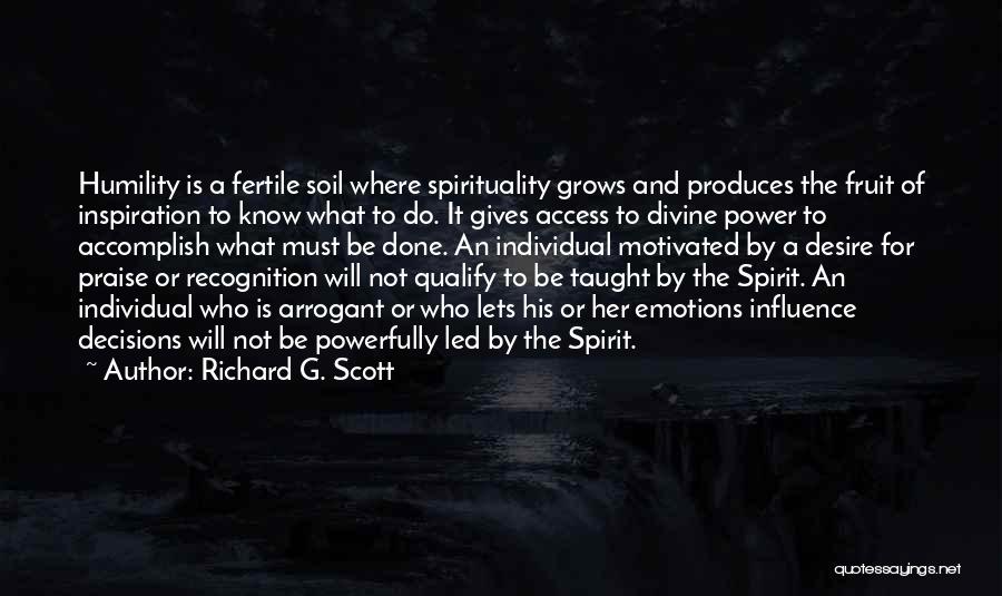 Praise And Recognition Quotes By Richard G. Scott