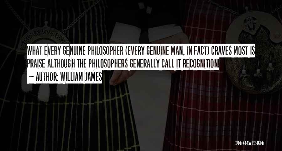 Praise And Recognition Quotes By William James