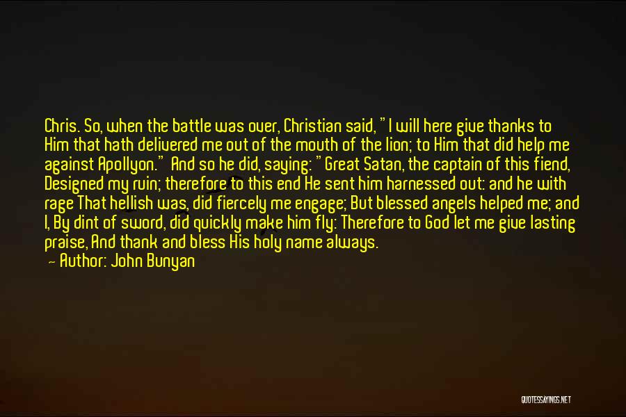 Praise And Thanks To God Quotes By John Bunyan