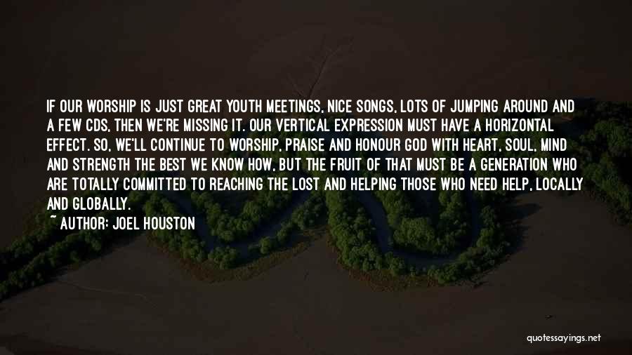 Praise And Worship Songs Quotes By Joel Houston