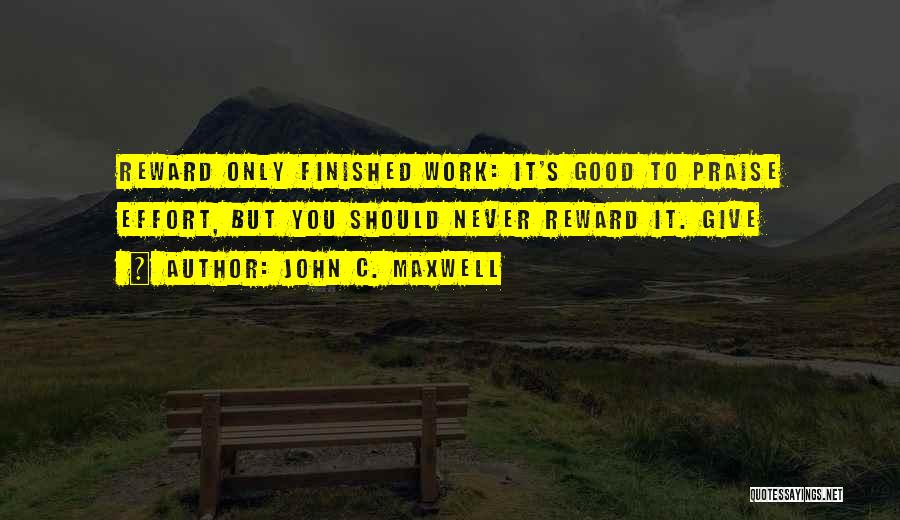 Praise At Work Quotes By John C. Maxwell