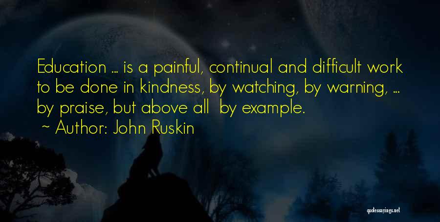 Praise At Work Quotes By John Ruskin