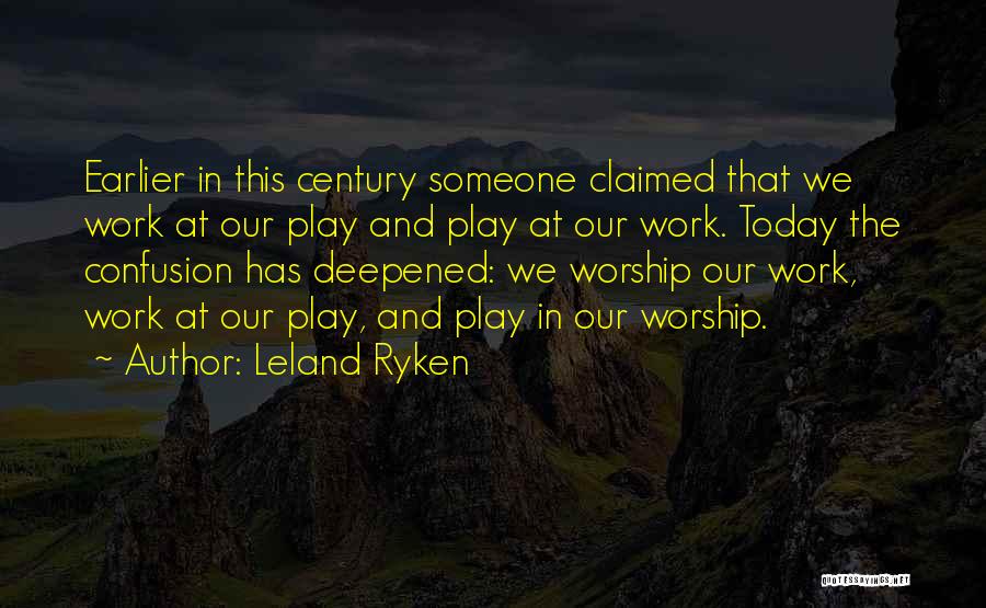 Praise At Work Quotes By Leland Ryken