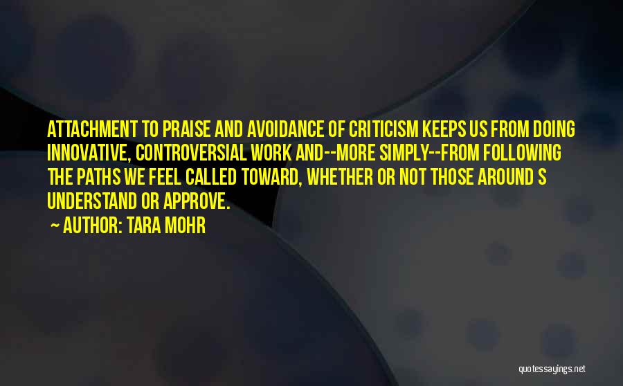 Praise At Work Quotes By Tara Mohr