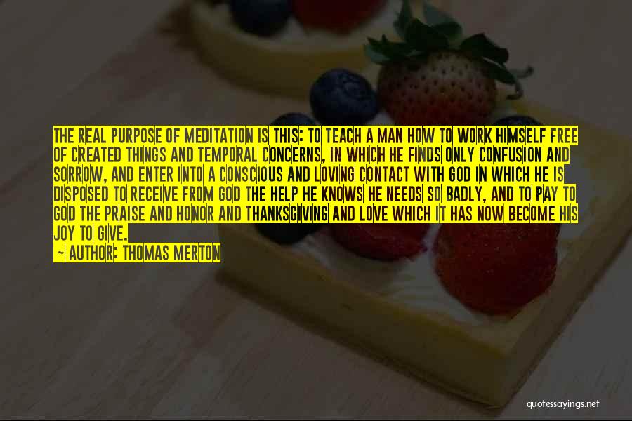 Praise At Work Quotes By Thomas Merton