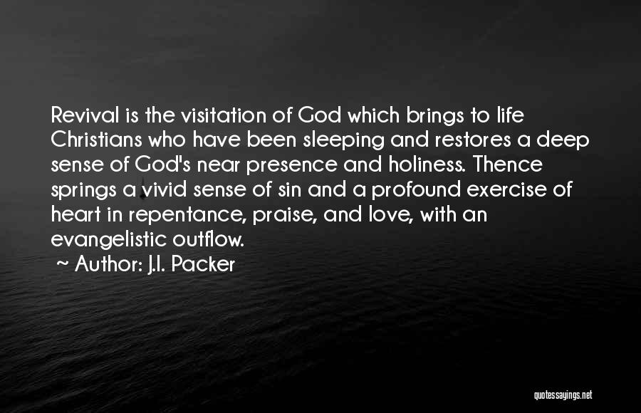 Praise Christian Quotes By J.I. Packer