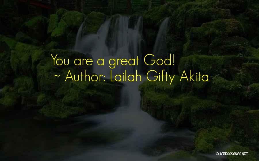 Praise Christian Quotes By Lailah Gifty Akita