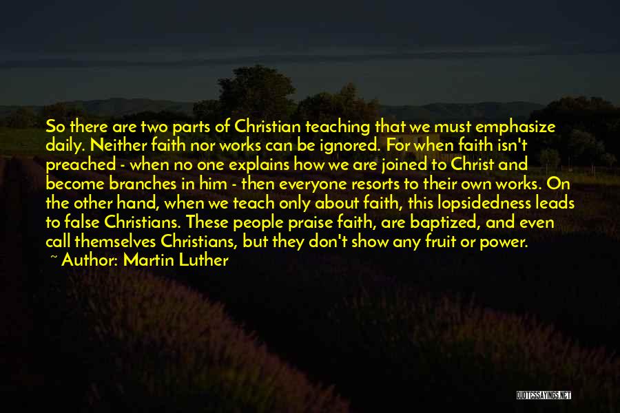 Praise Christian Quotes By Martin Luther