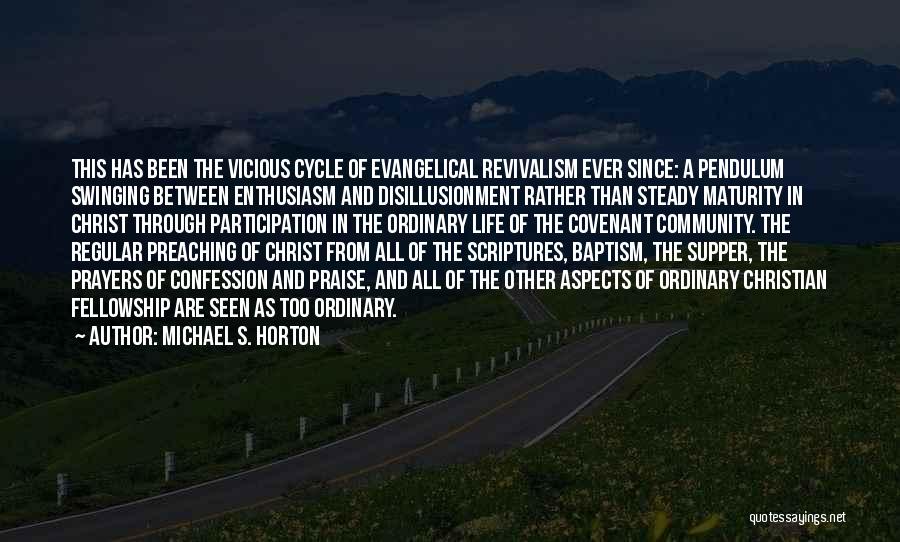 Praise Christian Quotes By Michael S. Horton