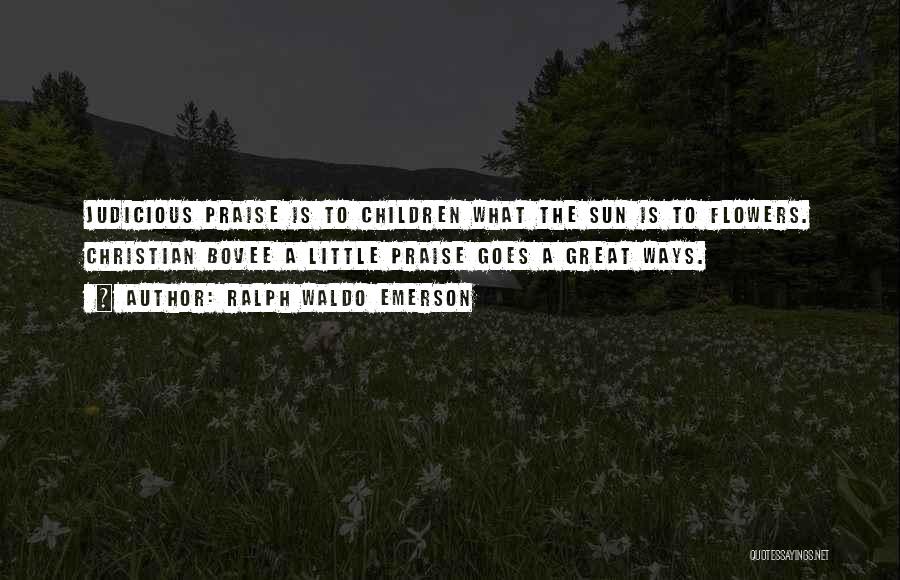 Praise Christian Quotes By Ralph Waldo Emerson