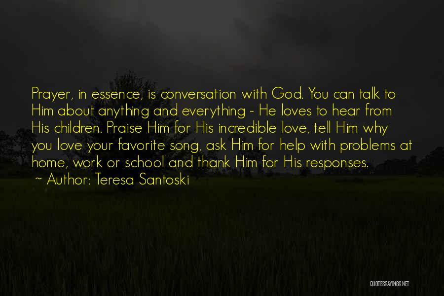 Praise Christian Quotes By Teresa Santoski