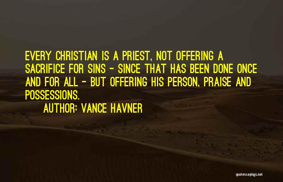 Praise Christian Quotes By Vance Havner