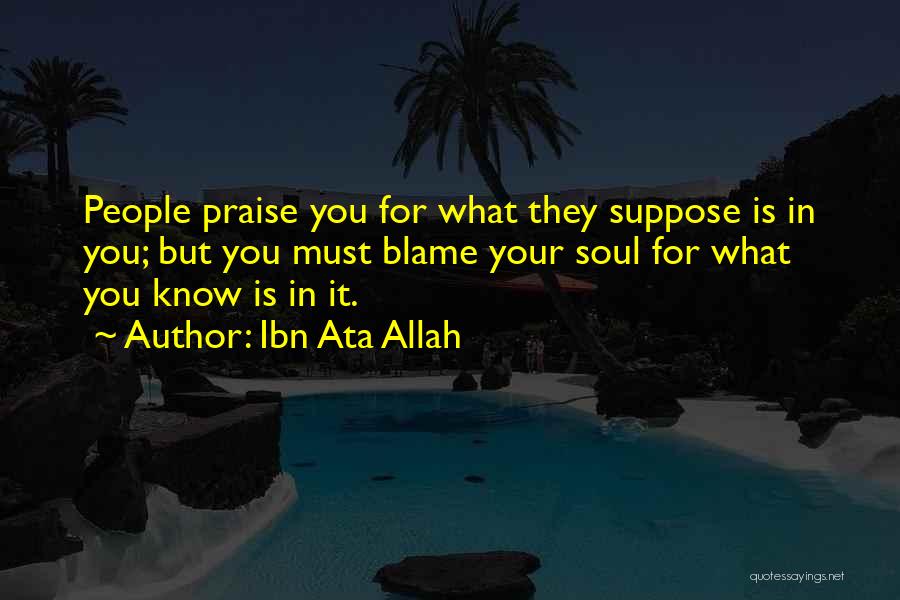 Praise Quotes By Ibn Ata Allah