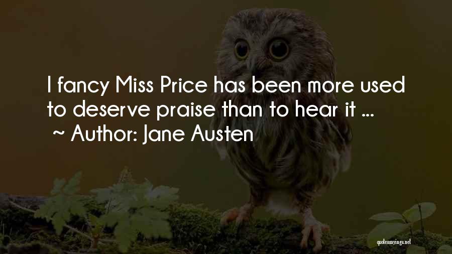 Praise Quotes By Jane Austen