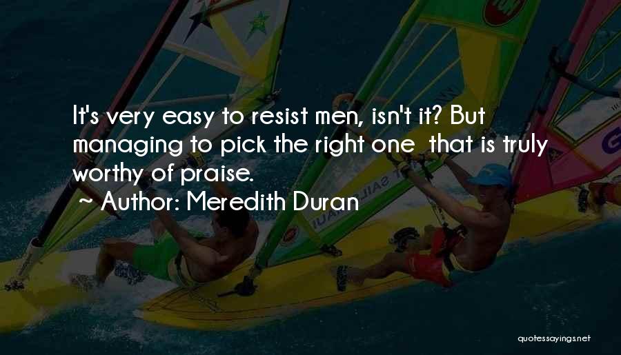 Praise Quotes By Meredith Duran