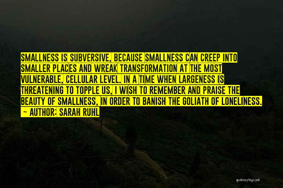 Praise Quotes By Sarah Ruhl