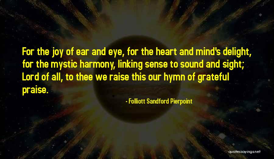Praise The Lord Quotes By Folliott Sandford Pierpoint Praise The Lord Quotes By Folliott Sandford Pierpoint