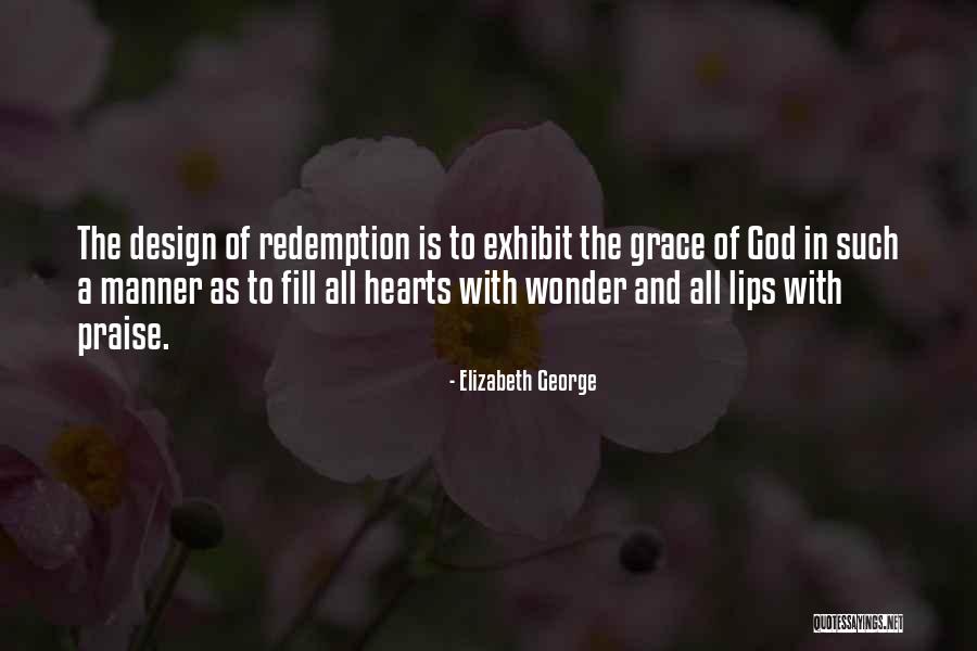 Praise To God Quotes By Elizabeth George