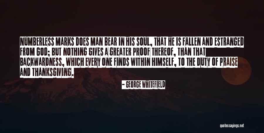 Praise To God Quotes By George Whitefield