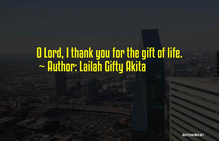 Praise You Lord Quotes By Lailah Gifty Akita