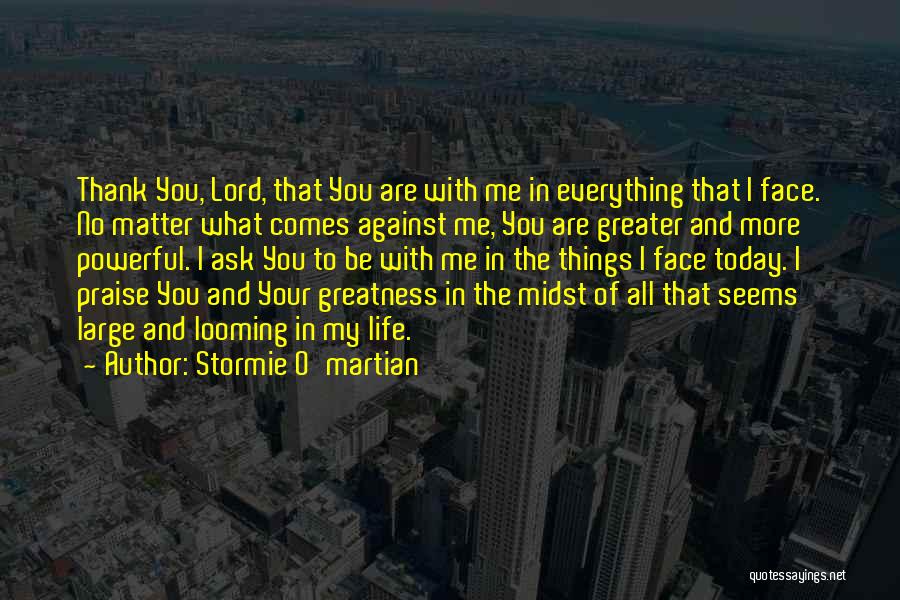 Praise You Lord Quotes By Stormie O'martian