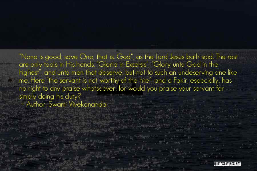 Praise You Lord Quotes By Swami Vivekananda