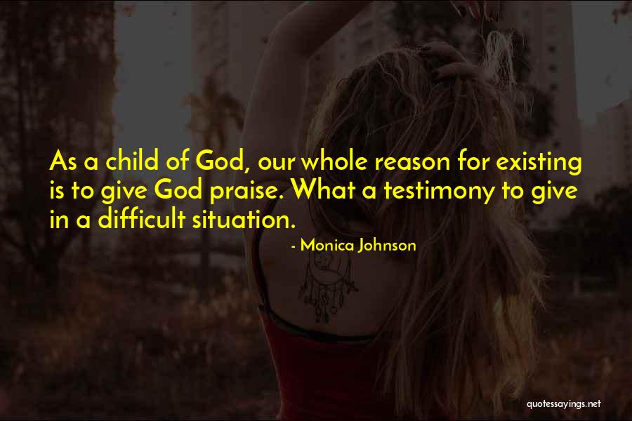Praise Your Child Quotes By Monica Johnson Praise Your Child Quotes By Monica Johnson