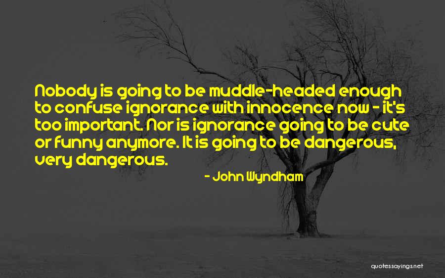 Praised Be Handmaids Tale Quotes By John Wyndham Praised Be Handmaids Tale Quotes By John Wyndham