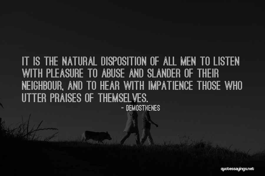 Praises Of Men Quotes By Demosthenes Praises Of Men Quotes By Demosthenes
