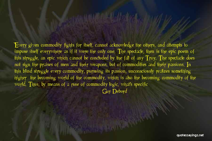 Praises Of Men Quotes By Guy Debord Praises Of Men Quotes By Guy Debord