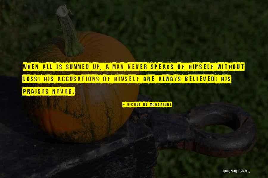 Praises Of Men Quotes By Michel De Montaigne Praises Of Men Quotes By Michel De Montaigne