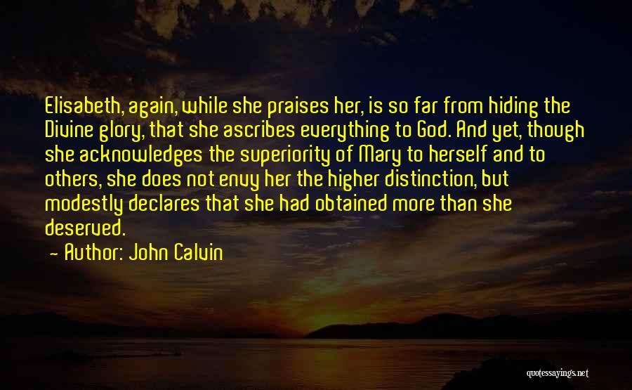 Praises To God Quotes By John Calvin