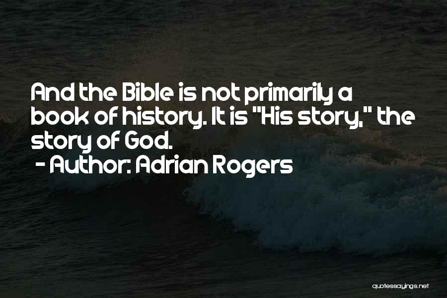 Praiseworthy Quotes By Adrian Rogers