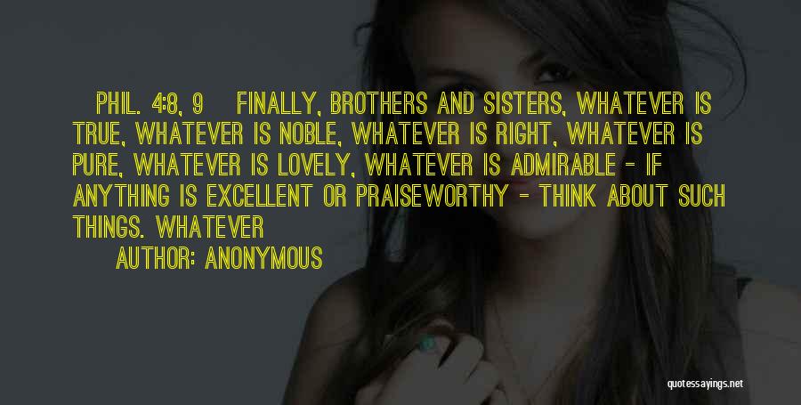 Praiseworthy Quotes By Anonymous