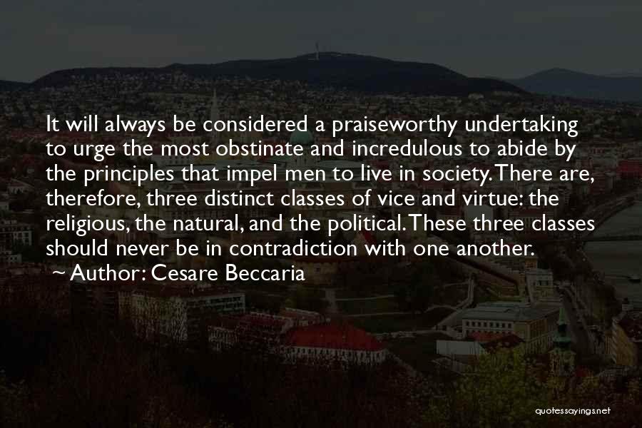 Praiseworthy Quotes By Cesare Beccaria