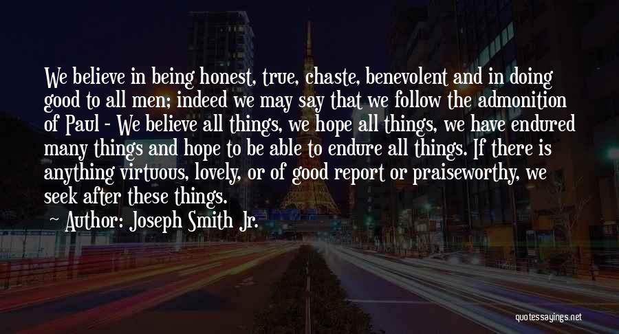 Praiseworthy Quotes By Joseph Smith Jr.