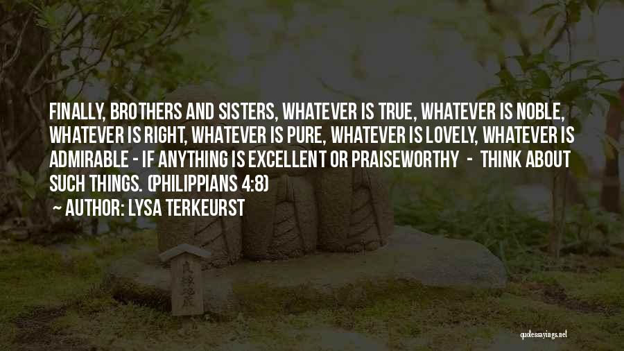 Praiseworthy Quotes By Lysa TerKeurst