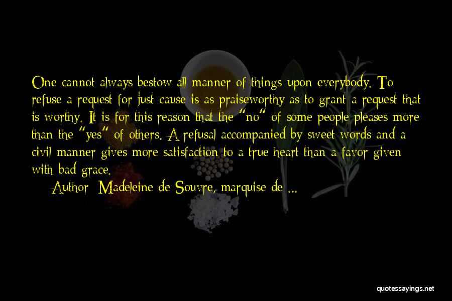 Praiseworthy Quotes By Madeleine De Souvre, Marquise De ...