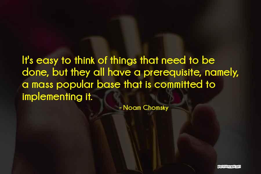 Praising A Lady Quotes By Noam Chomsky