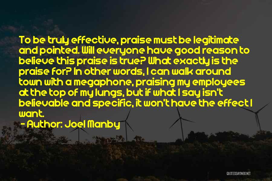 Praising Employees Quotes By Joel Manby