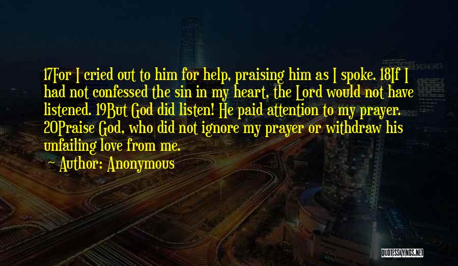 Praising God Quotes By Anonymous