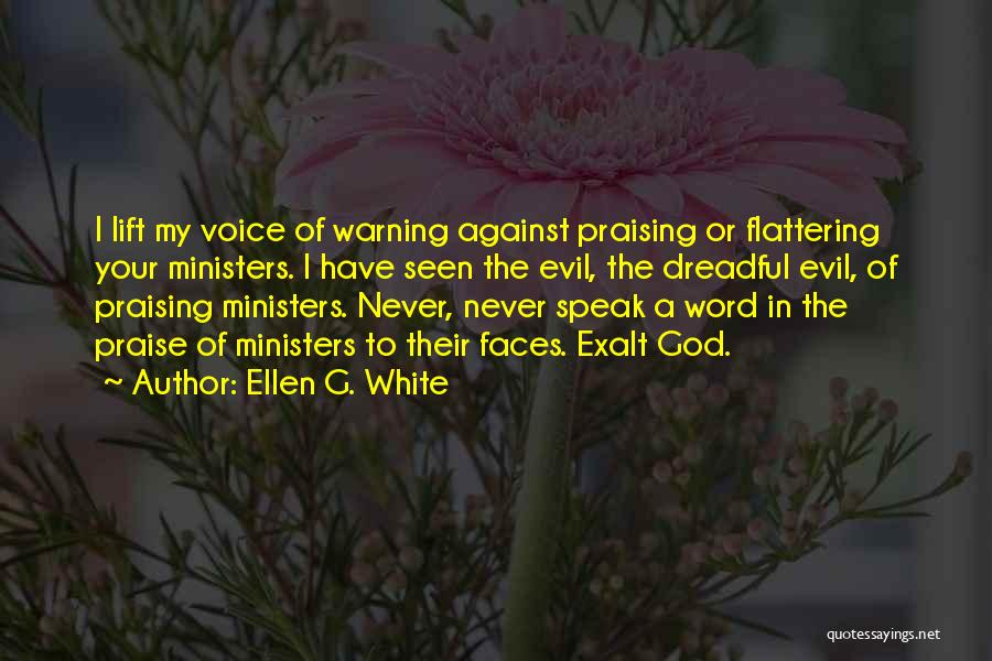 Praising God Quotes By Ellen G. White