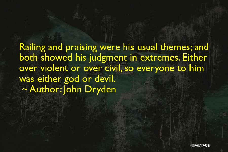 Praising God Quotes By John Dryden