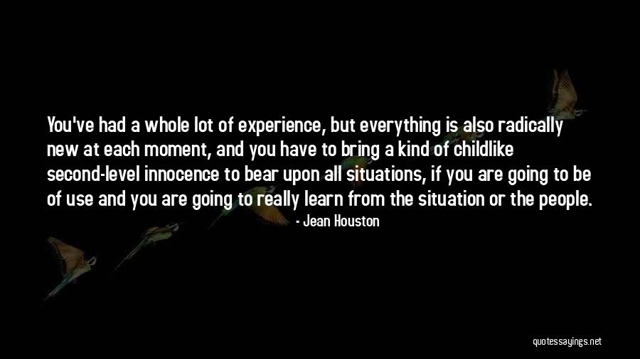 Praising God Through The Storm Quotes By Jean Houston Praising God Through The Storm Quotes By Jean Houston