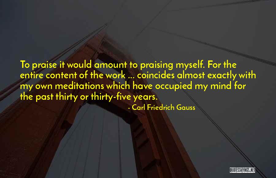 Praising Someone At Work Quotes By Carl Friedrich Gauss Praising Someone At Work Quotes By Carl Friedrich Gauss