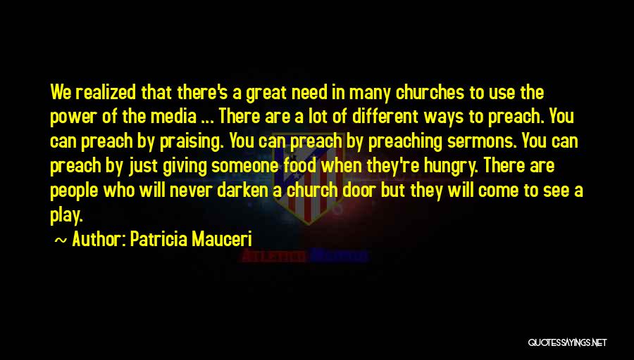 Praising Someone Quotes By Patricia Mauceri