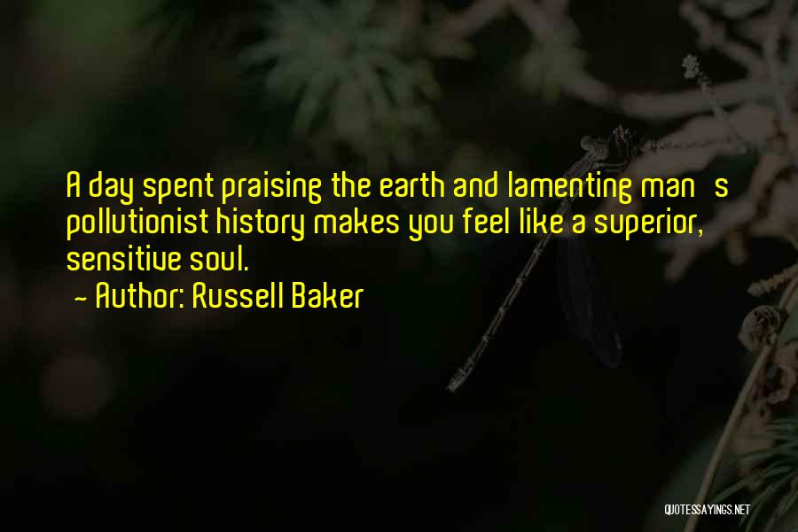 Praising Someone Quotes By Russell Baker