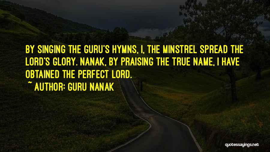 Praising The Lord Quotes By Guru Nanak